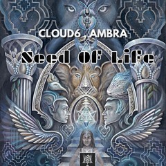 Cloud6 & Ambra - Seed Of Life ( 2024) - MASTER