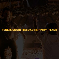 Reload | Tennis Court | Infinity | Flash (Polygoneer Re-Edit)