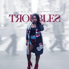 Troubles (Prod By DJ Eli)