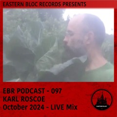 EBR Podcast 097 - Function Room w/Karl Roscoe - Live 31.05.24