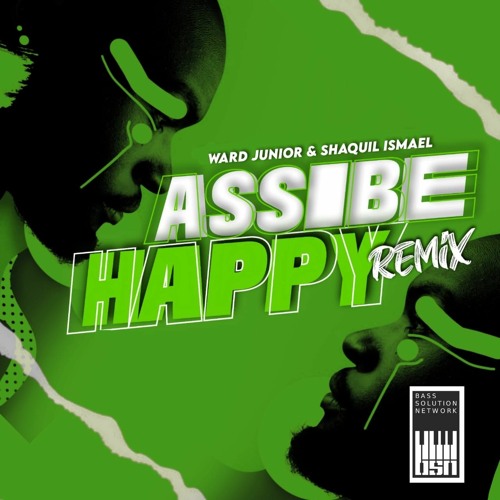 Ward Junior, Shaquil Ismael - Assibe Happy (Remix)