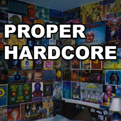 Proper Hardcore