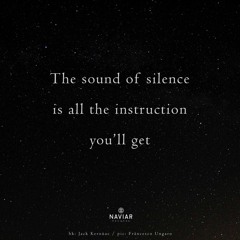 The sound of silence [naviarhaiku548]