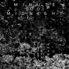 Minute To Midnight
