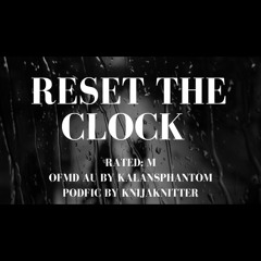 reset the Clock by KalansPhantom
