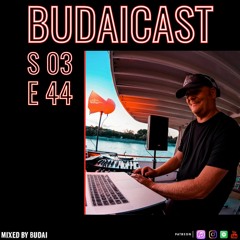 DJ Budai - Budaicast 3ep 44