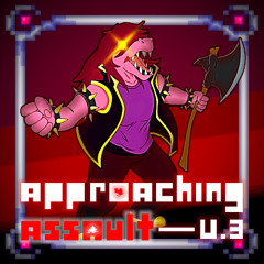 Approaching Assault - V.3 || 500 Follower Special!!