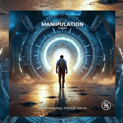 Tash - Manipulation (Andrewboy, SHAZZE Remix) [HIGHER STATE]