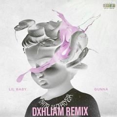 Lil Baby Gunna - Drip Too Hard (DxhLiam Remix) [FREE DOWNLOAD]