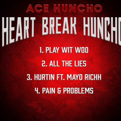 Mayo Rich x Ace Huncho - Hurtin'