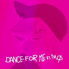 Dance For Me