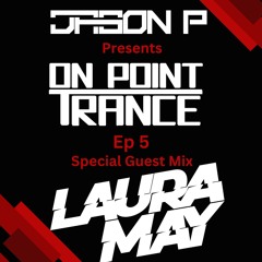 OPT Episode 5 - Laura May Guest Mix