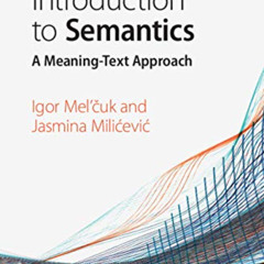 GET PDF 📤 An Advanced Introduction to Semantics: A Meaning-Text Approach by  Igor Me