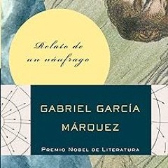 *$ Relato de un náufrago (Spanish Edition) READ / DOWNLOAD NOW
