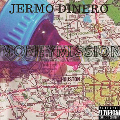 Jermo Dinero - Money Mission