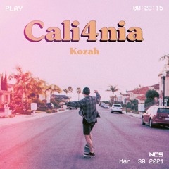 Kozah - Cali4nia [NCS Release]