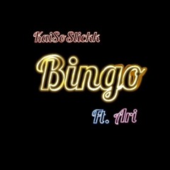 KaiSoSlickk - Bingo ft. Ari