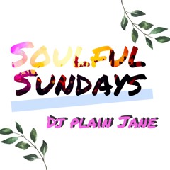 Ep. 203 Soulful Sundays Pt. 1