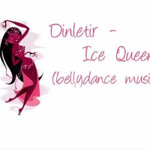 Dinletir - Ice Queen
