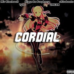 Cordial (feat. Tyde, Diggz Da Prophecy, & 2MEAN) [Prod. shirobeats]