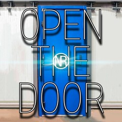 OPEN THE DOOR