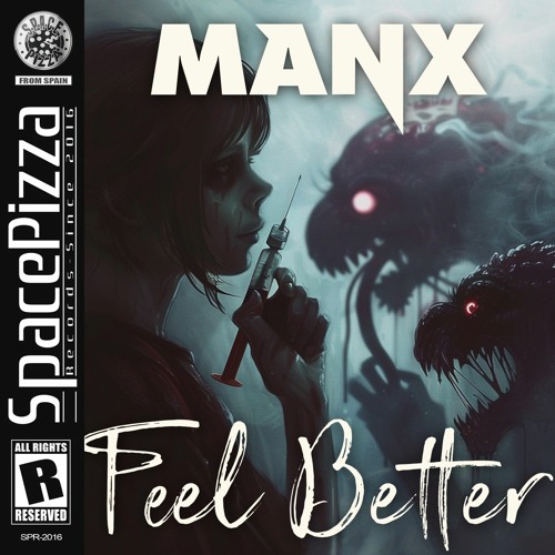 MANX - Feel Better [Out Now]