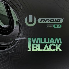 William Black - Set UMF Radio 683 11.06.2022