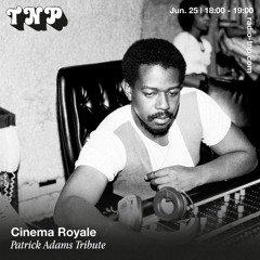 Cinema Royale @ Radio TNP 25.06.2022
