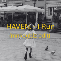 I run (mnkeybiz edit)