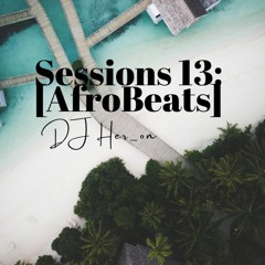Session 13: [Afrobeats]