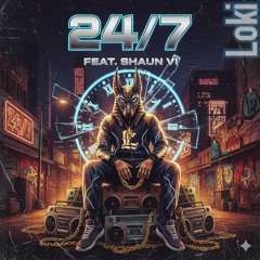 247 (feat. Shaun VI) (prod. 19.49 beats + itsjustk1d)