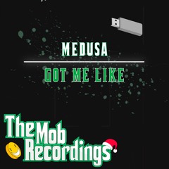 Medusa - Got Me Like (Free Download)