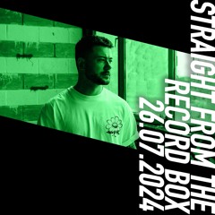 Straight From The Record Box | 26.07.2024