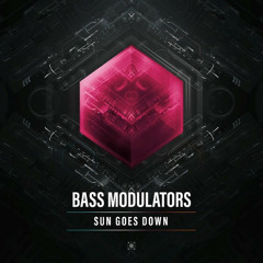 Bass Modulators Sun Goes Down (Hard Bass Edit) (Free Downloand)