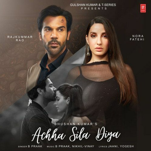 Achha Sila Diya Tune Mere Pyar Ka | Jaani & B Praak
