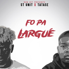 Fo pa largué (Extend)