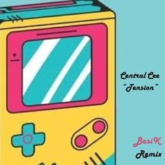Central Cee - Tension (BasiK Edit)