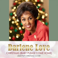 Darlene Love - Christmas (Baby Please Come Home) (Pop Cover)