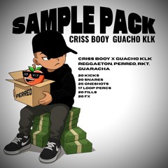 SAMPLE PACK - Criss Booy x Guacho KLK - BUY NOW