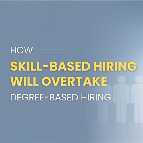 Skill-Based Hiring: Why Skills Are Becoming the New Degree | CII Skills