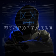 UNSTOPPABLE HARDSTYLE (SCAR OFFICIAL X BLUDGINS REMIX)