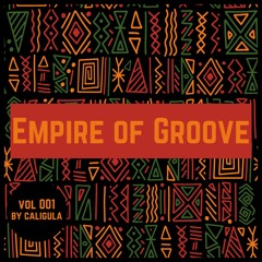 CALIGULA - Empire Of Groove 001