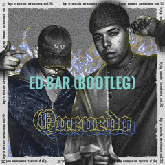 Quevedo: Bzrp - Ed-Bar (Bootleg)