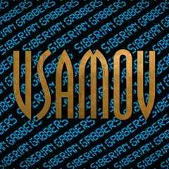 SIBERIAN GABBERS | USAMOV