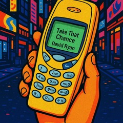 Take That Chance
