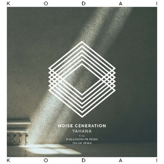 Noise Generation - Yahana (Phillosopher Remix) [Kodai]