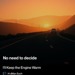 i’ll-keep-the-engine-warm.mp3