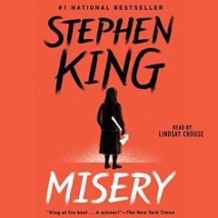 Get PDF Misery by  Stephen King,Lindsay Crouse,Simon & Schuster Audio