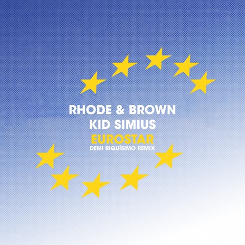 Eurostar (Demi Riquísimo Remix)
