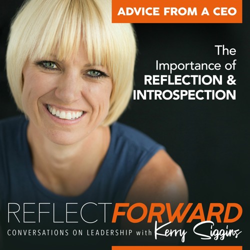 The Importance of Reflection and Introspection